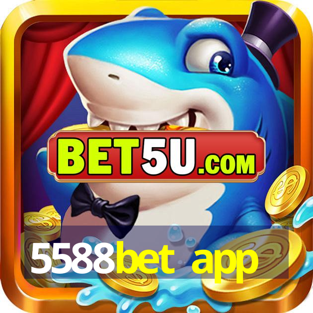 5588bet app