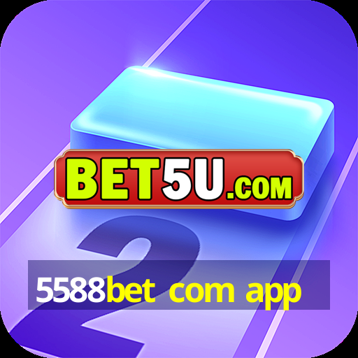 5588bet com app