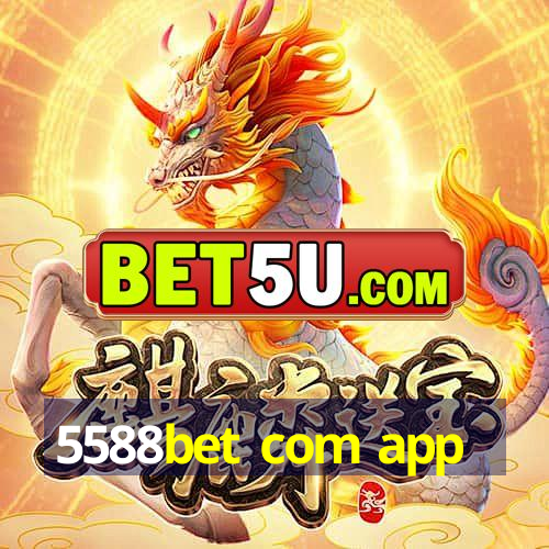 5588bet com app