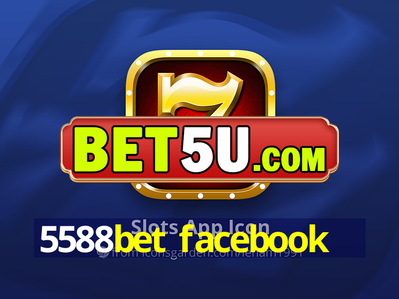 5588bet facebook