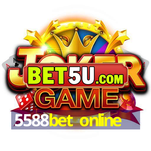 5588bet online