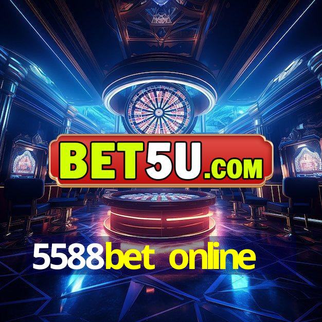 5588bet online