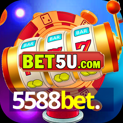 5588bet.