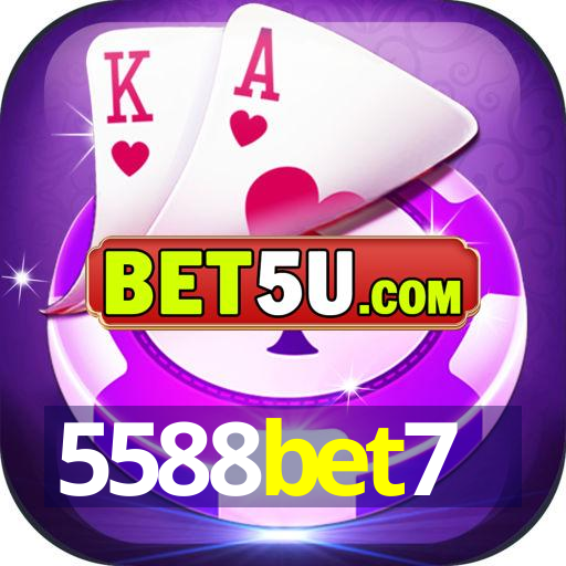 5588bet7