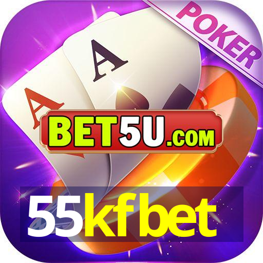 55kfbet