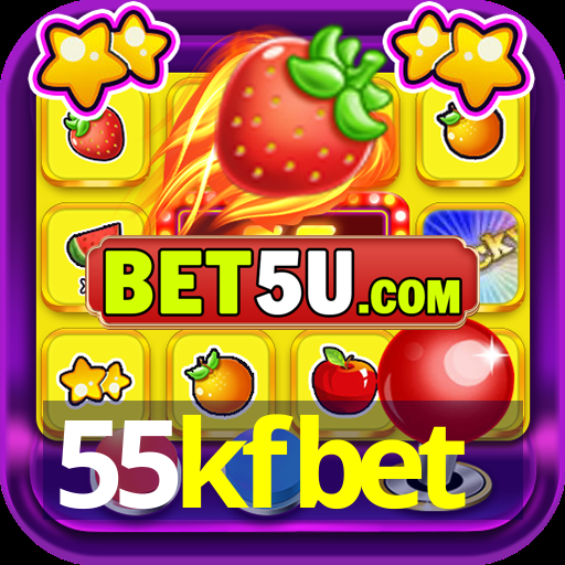 55kfbet