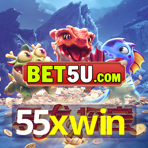 55xwin