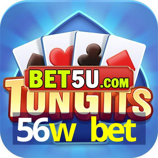 56w bet