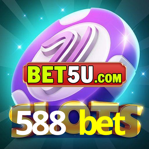 588 bet