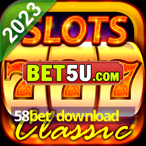 58bet download