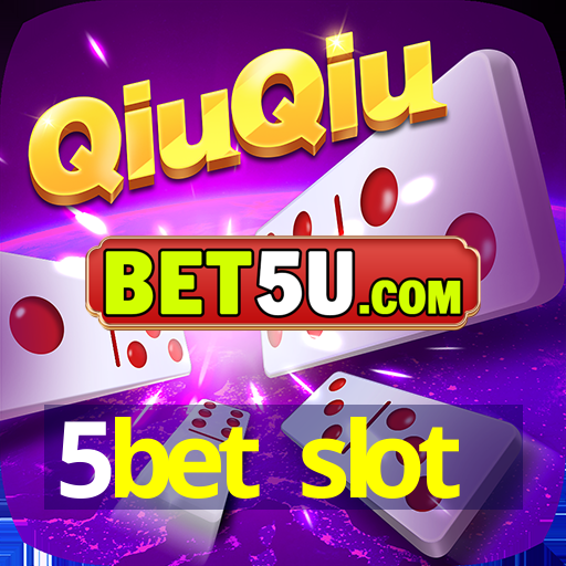 5bet slot