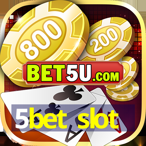 5bet slot