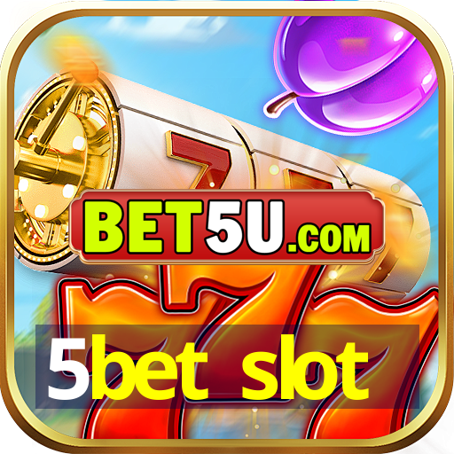 5bet slot