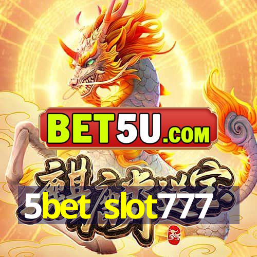 5bet slot777