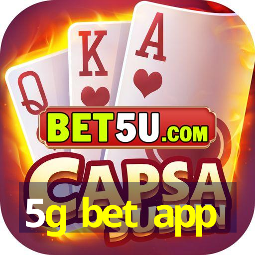 5g bet app