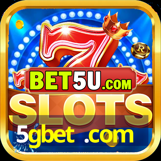 5gbet .com