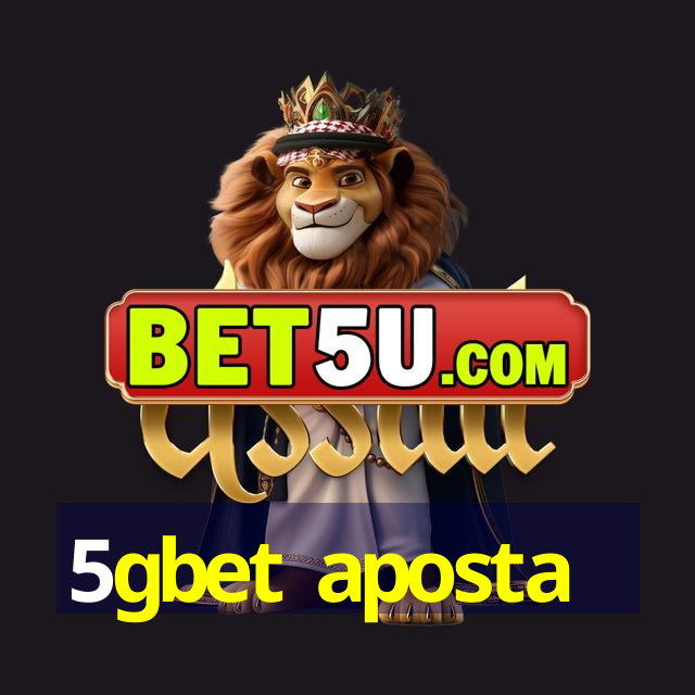 5gbet aposta