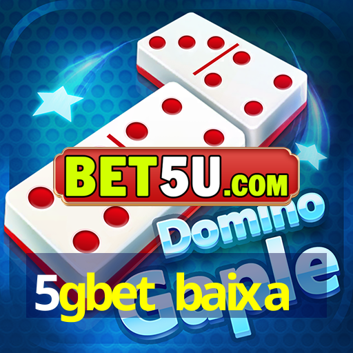 5gbet baixa