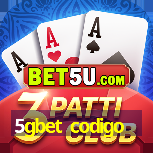 5gbet codigo