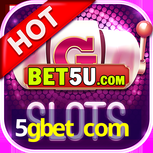 5gbet com