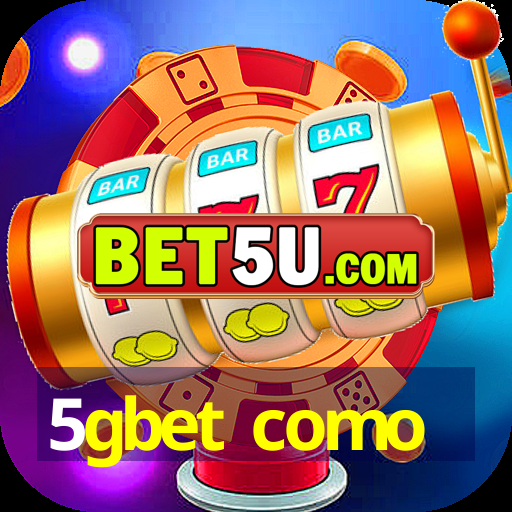 5gbet como