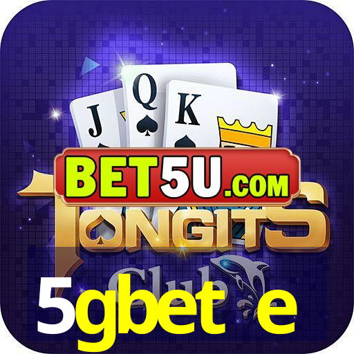 5gbet e