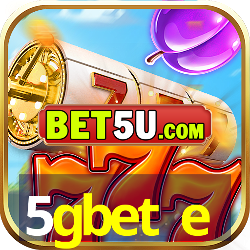 5gbet e