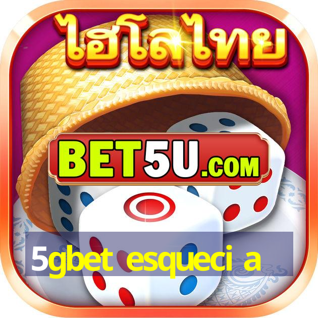 5gbet esqueci a