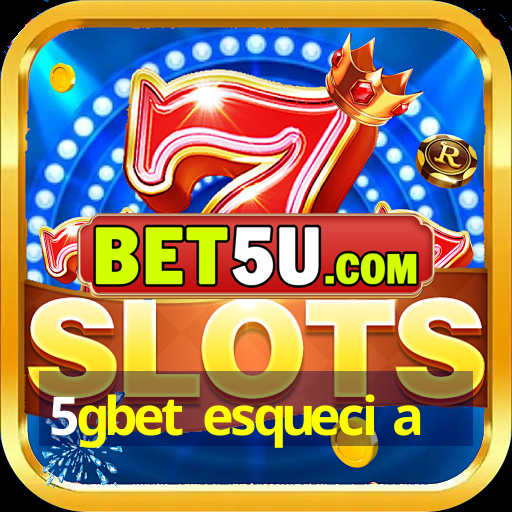 5gbet esqueci a