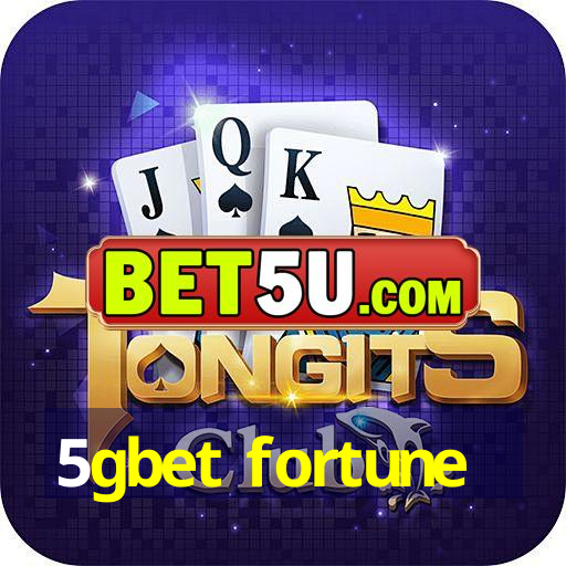 5gbet fortune