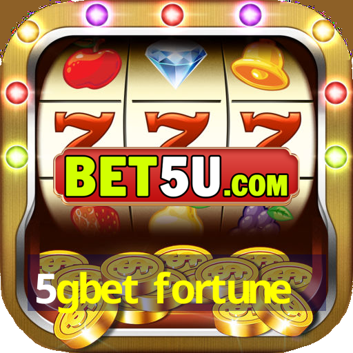 5gbet fortune