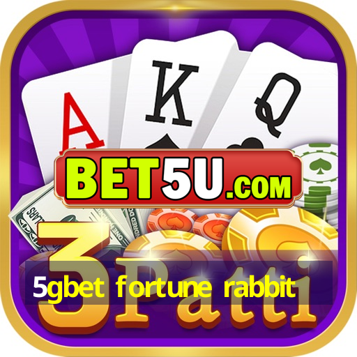 5gbet fortune rabbit