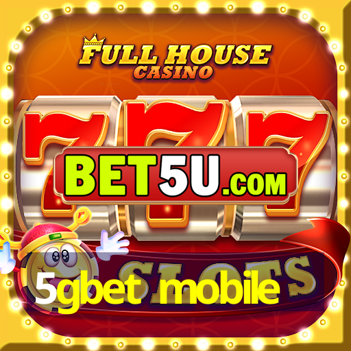 5gbet mobile