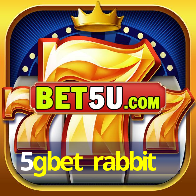 5gbet rabbit