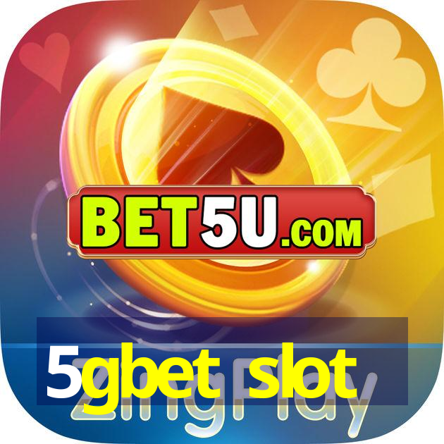 5gbet slot