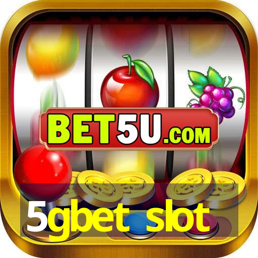 5gbet slot