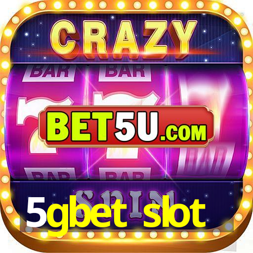 5gbet slot