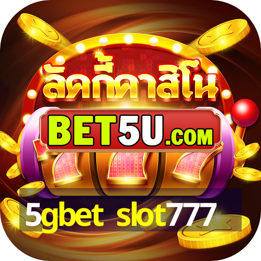 5gbet slot777