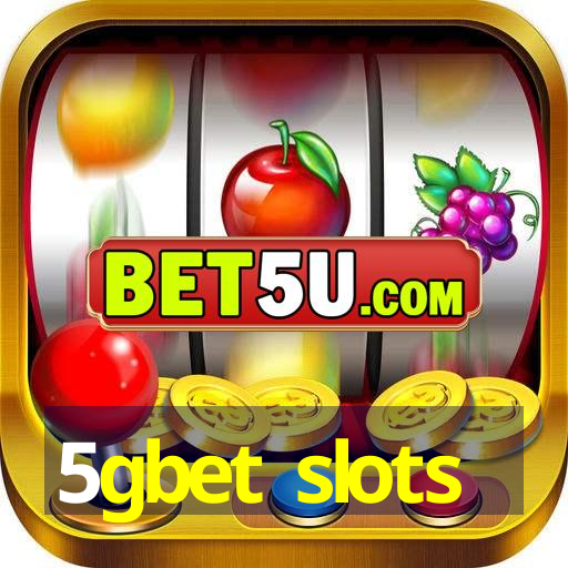 5gbet slots