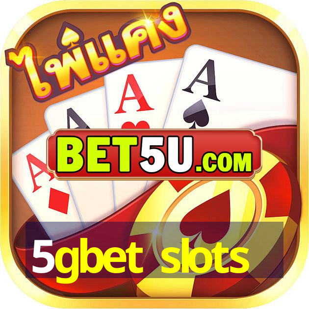 5gbet slots