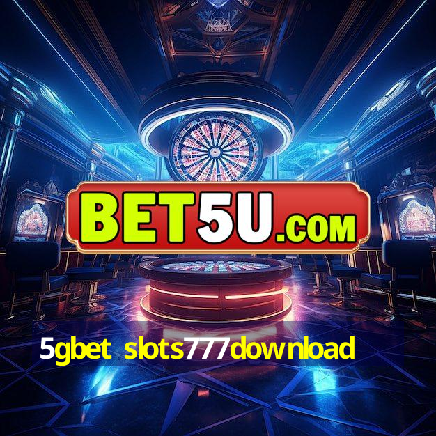 5gbet slots777download