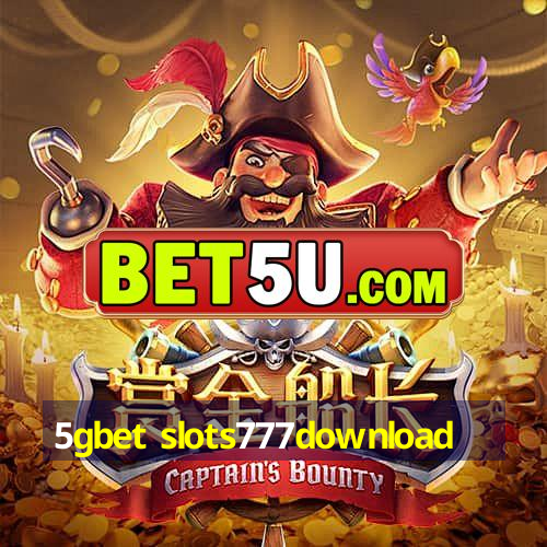 5gbet slots777download