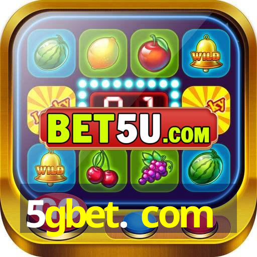 5gbet. com