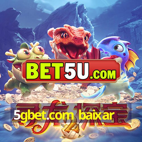 5gbet.com baixar