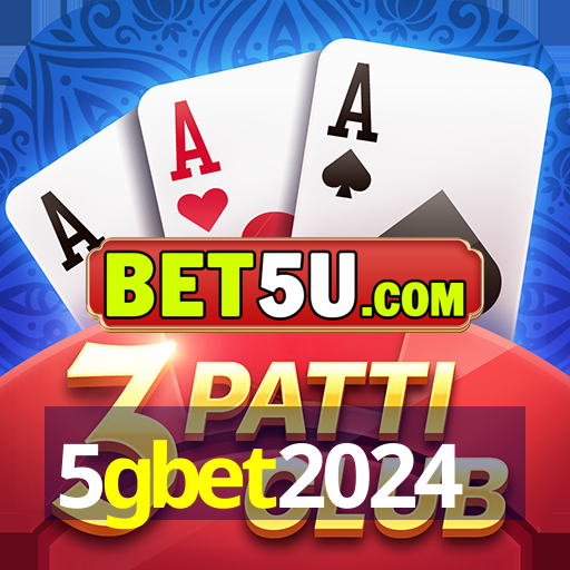 5gbet2024