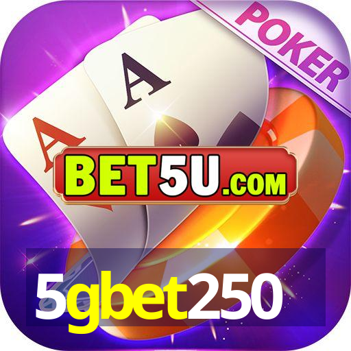 5gbet250