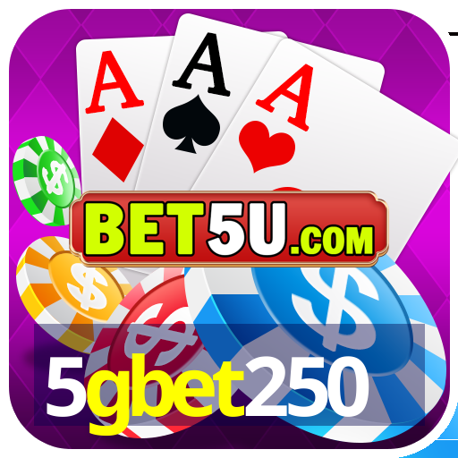 5gbet250