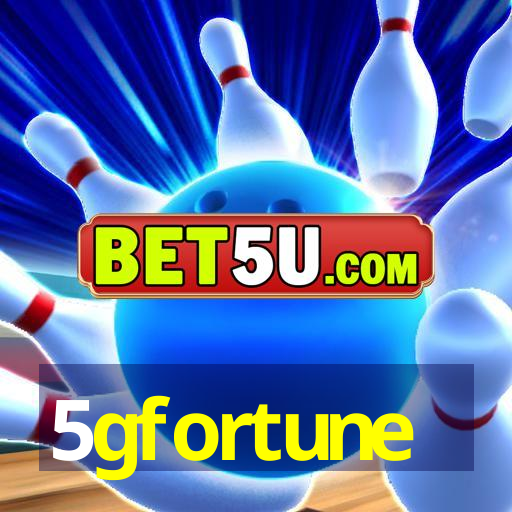 5gfortune