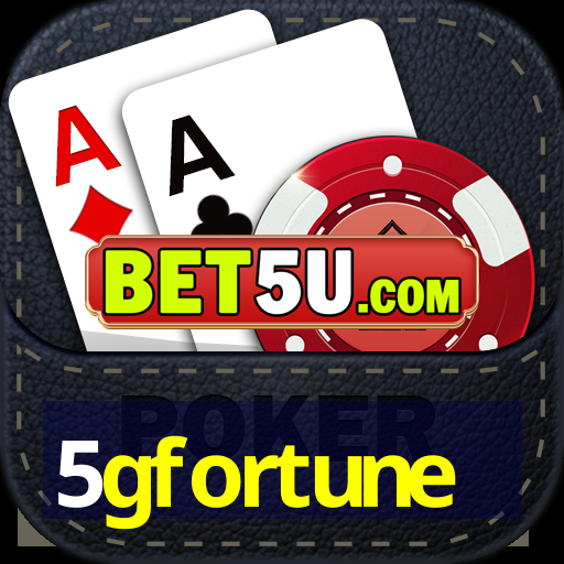 5gfortune