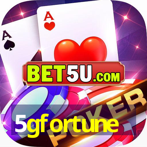 5gfortune